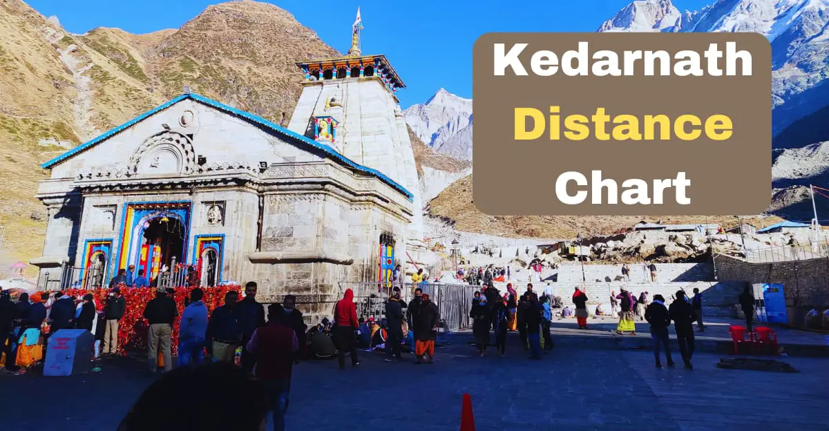 Kedarnath Distance Chart