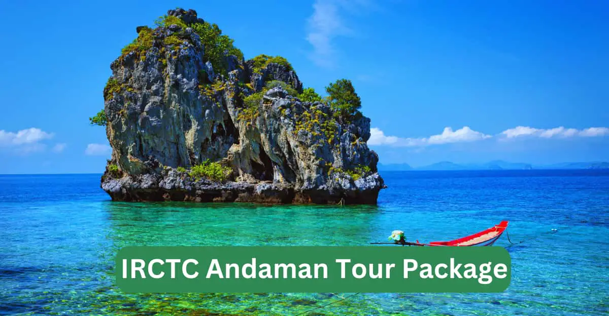 IRCTC Andaman Tour Package