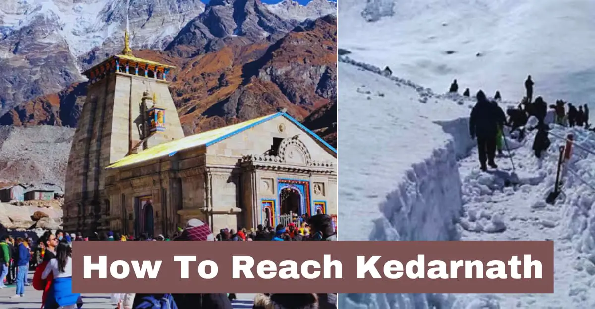 How To Reach Kedarnath