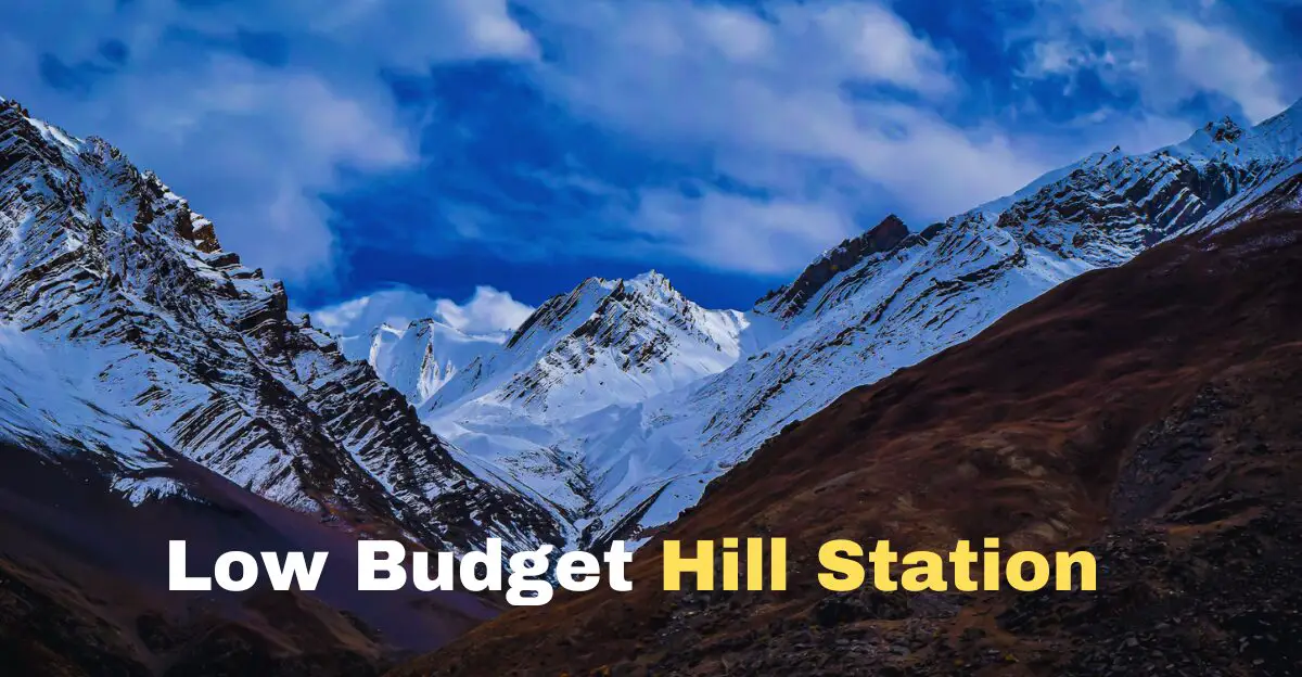 Low Budget Hill Stations