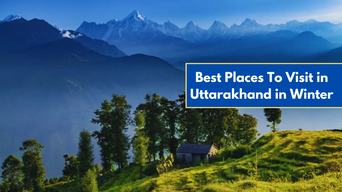 Uttarakhand Top 10 Tourist Place